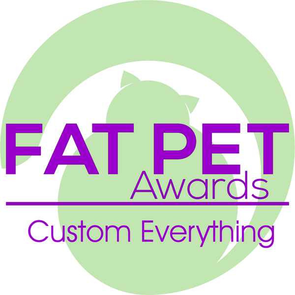 FatPet Awards and Rosettes